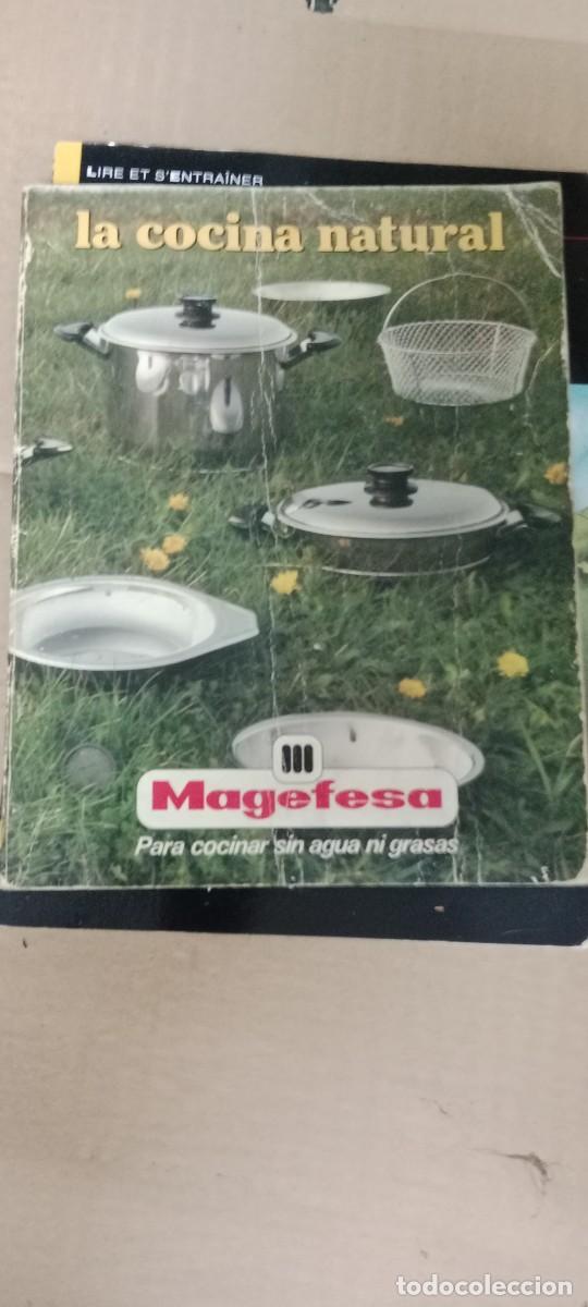 Libros de segunda mano: La cocina natural, magefesa, para cocinar sin agua ni grasas LIBRO GG-PSC
