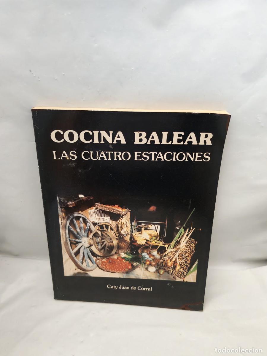Libri di seconda mano: Cocina Balear: Las Cuatro Estaciones (Primera edici&oacute;n)