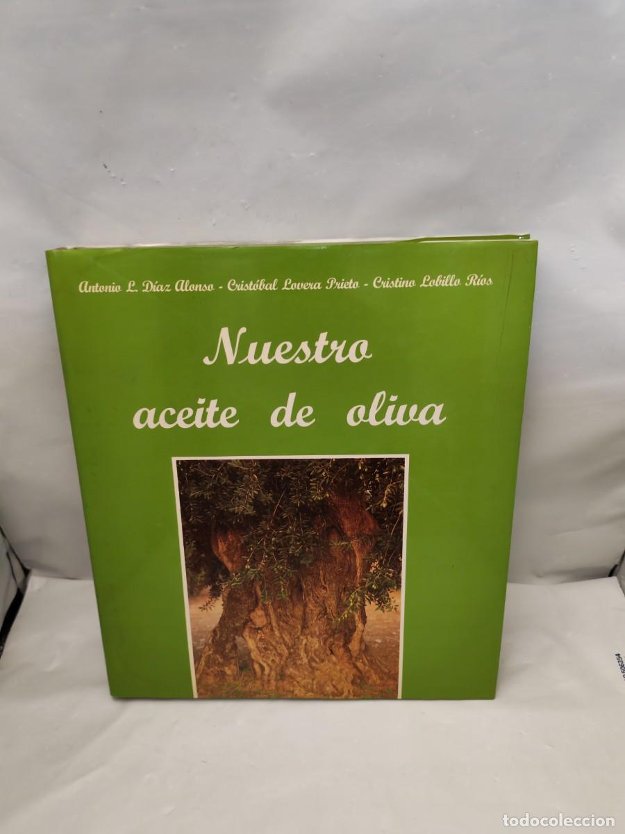 Livros em segunda m&atilde;o: Nuestro aceite de oliva (Primera edici&oacute;n, tapa dura)