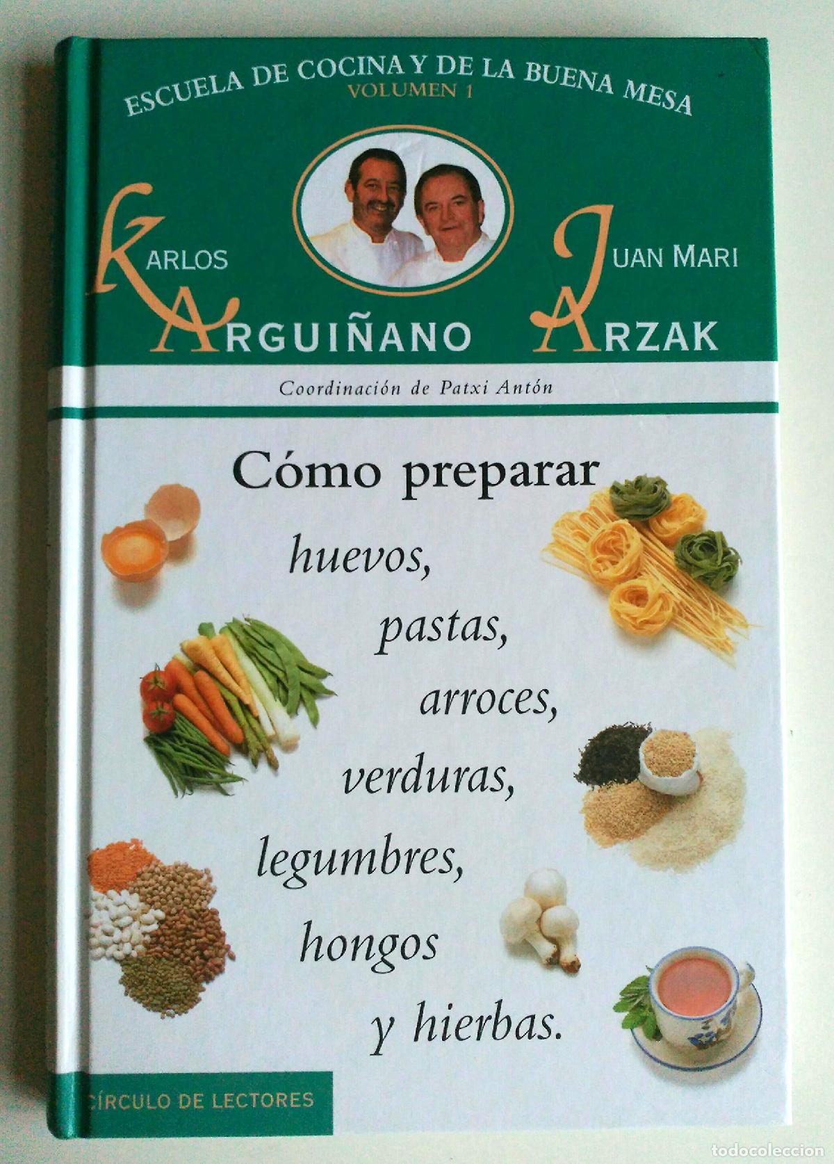 Libros de segunda mano: Escuela de cocina y buena mesa. Vol 1. C&oacute;mo preparar huevos, pastas, arroces, verduras, legumbres, h