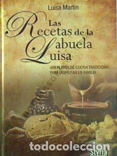 Libros de segunda mano: Recetas De La Abuela Luisa,Las