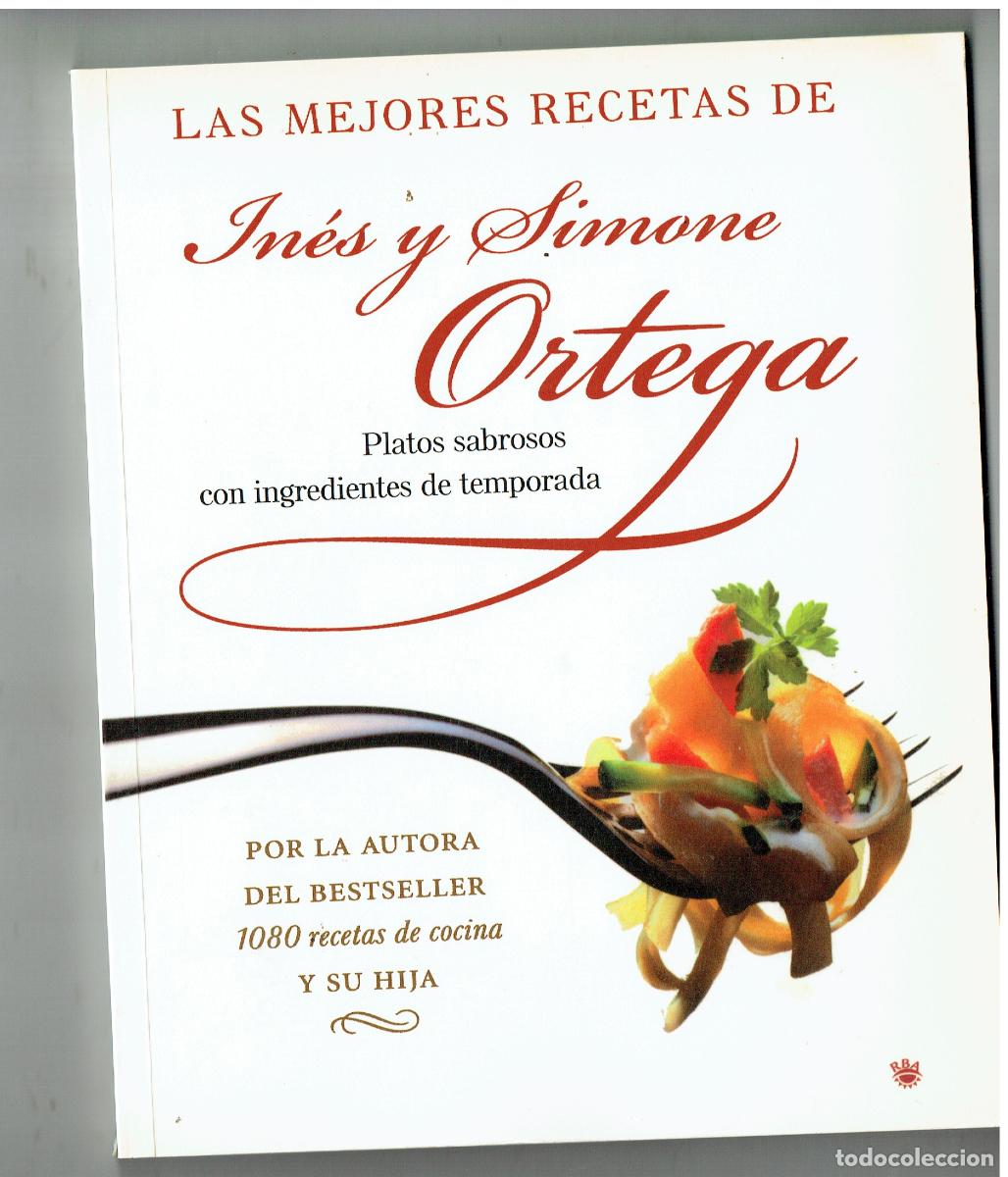 Libros de segunda mano: LAS MEJORES RECETAS DE IN&Eacute;S Y SIMONE ORTEGA. PLATOS SABROSOS CO INGREDIENTES DE TEMPORADA. (ST/PR3)