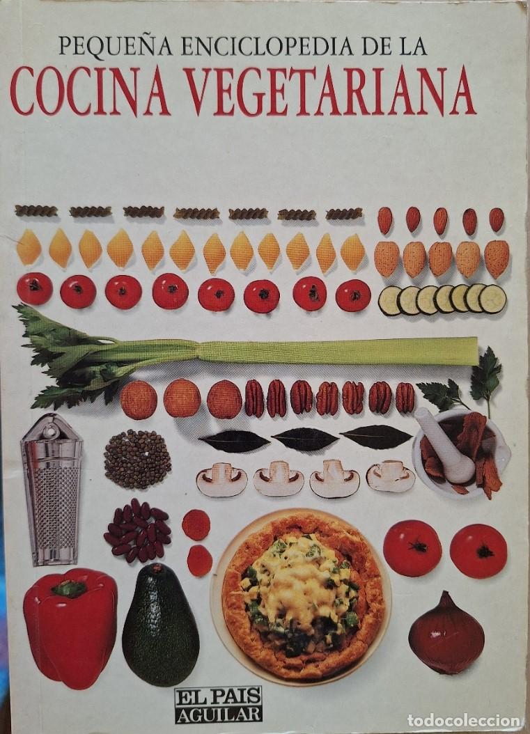 Libros de segunda mano: PEQUE&Ntilde;A ENCICLOPEDIA DE LA COCINA VEGETARIANA. -