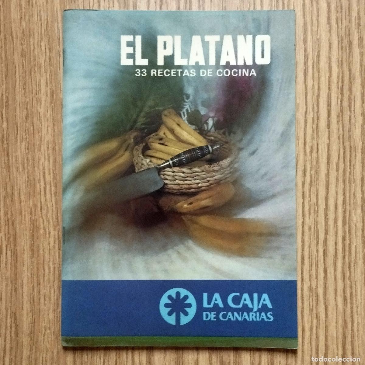 Libros de segunda mano: Libro EL PL&Aacute;TANO - 33 RECETAS DE COCINA | LA CAJA DE CANARIAS | Tenerife - Canarias