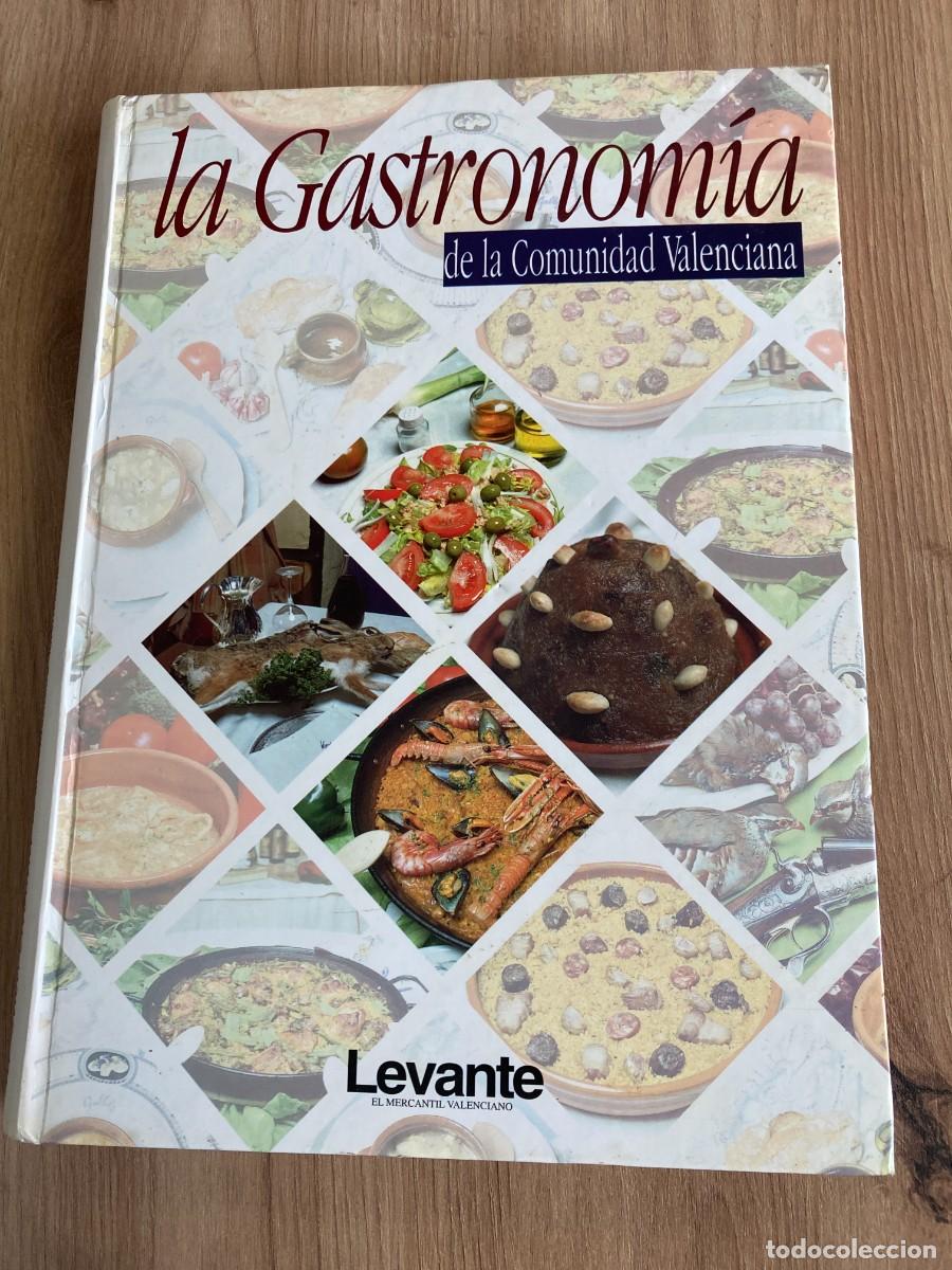 Libros de segunda mano: La Gastronom&iacute;a de la Comunidad Valenciana Levante EMV