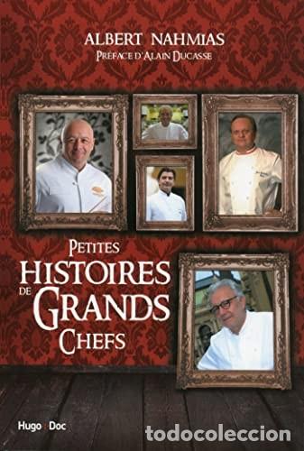 Libros de segunda mano: Petites histoires de grands chefs Edici&oacute;n en Franc&eacute;s de Albert Nahmias (Autor), Alain Ducasse (Pr&oacute;l