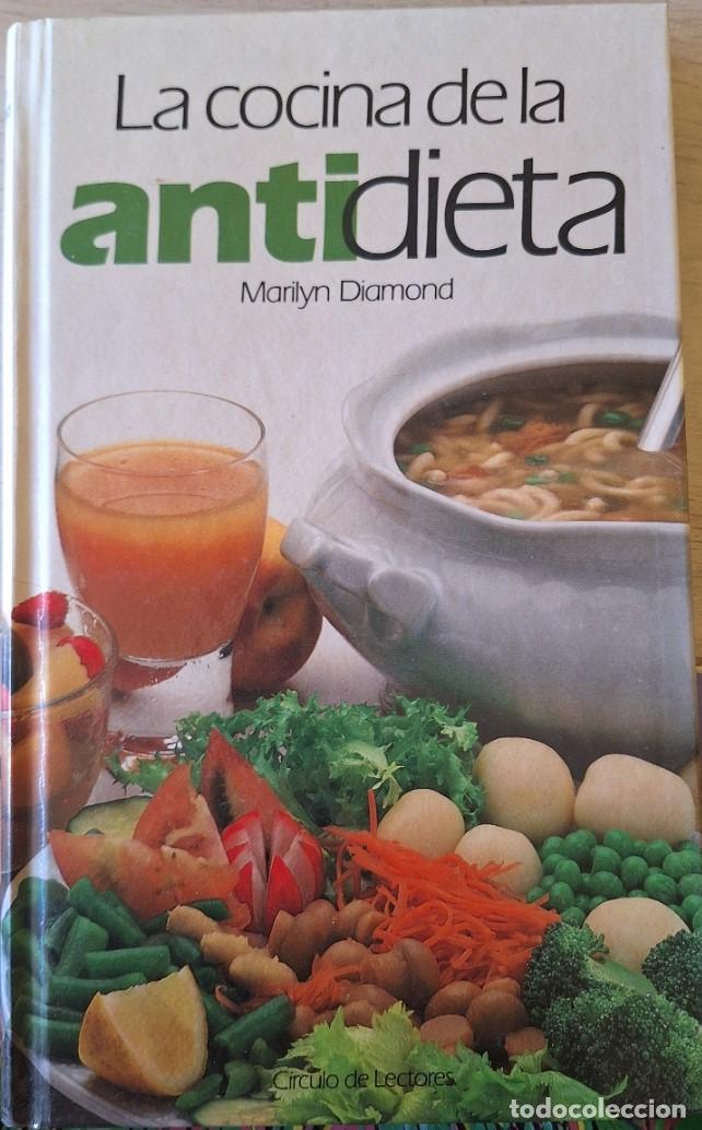 Libros de segunda mano: LA COCINA DE LA ANTIDIETA. - MARILYN DIAMOND, Harvey.