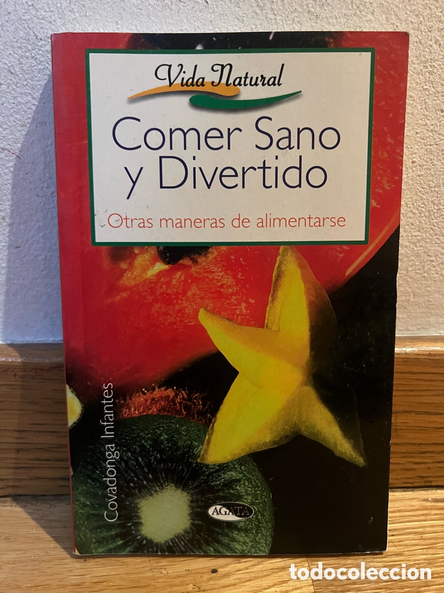 Libros de segunda mano: Vida natural Comer Sano y Divertido Otras maneras de alimentarse