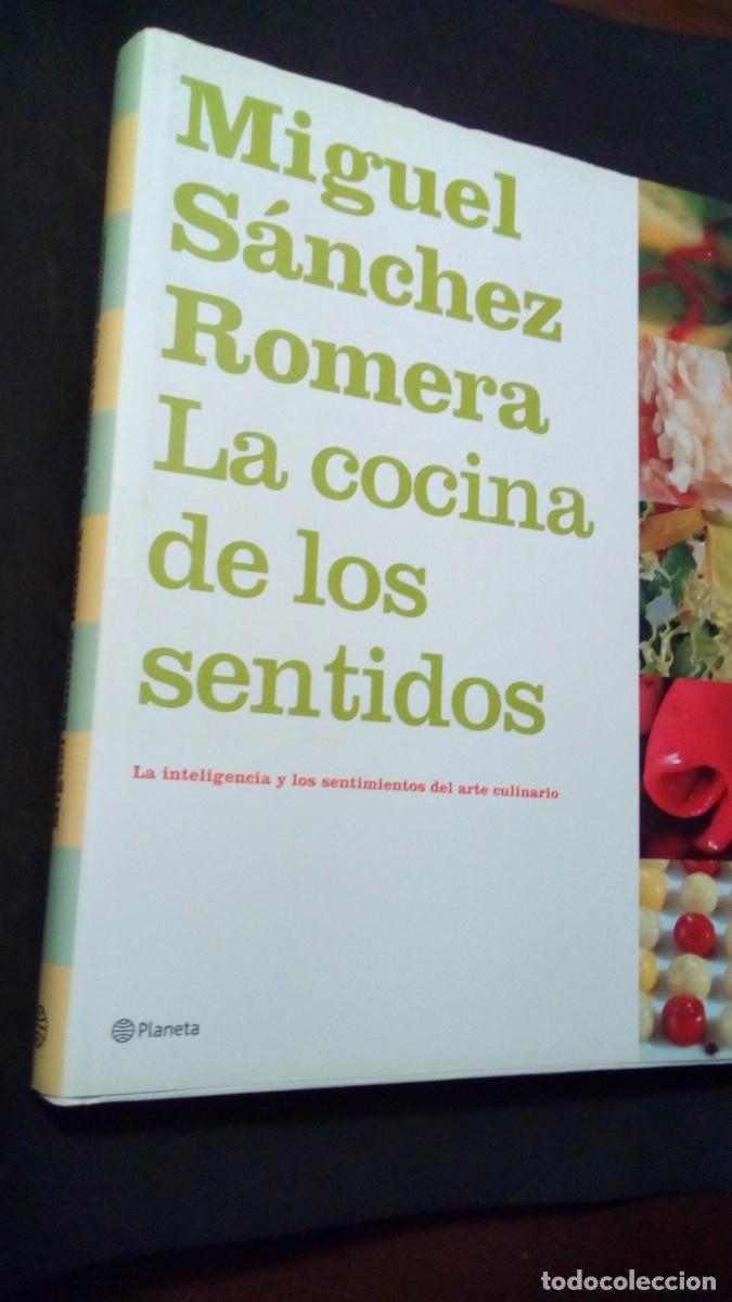 Libros de segunda mano: MIGUEL SANCHEZ ROMERA - LA COCINA DE LOS SENTIDOS-COMO NUEVO