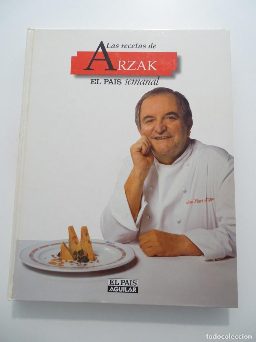 Livres d'occasion: Las recetas de Arzak. El Pa&iacute;s semanal.
