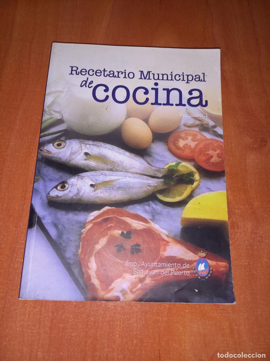 Libros de segunda mano: RECETARIO MUNICIPAL DE SAN JUAN DEL PUERTO - HUELVA