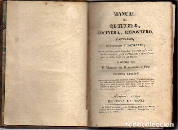 Libros de segunda mano: MANUAL DEL COCINERO, COCINERA, REPOSTERO, PASTELERO, CONFITERO Y BOTILLERO, CON EL METODO PARA TRINC