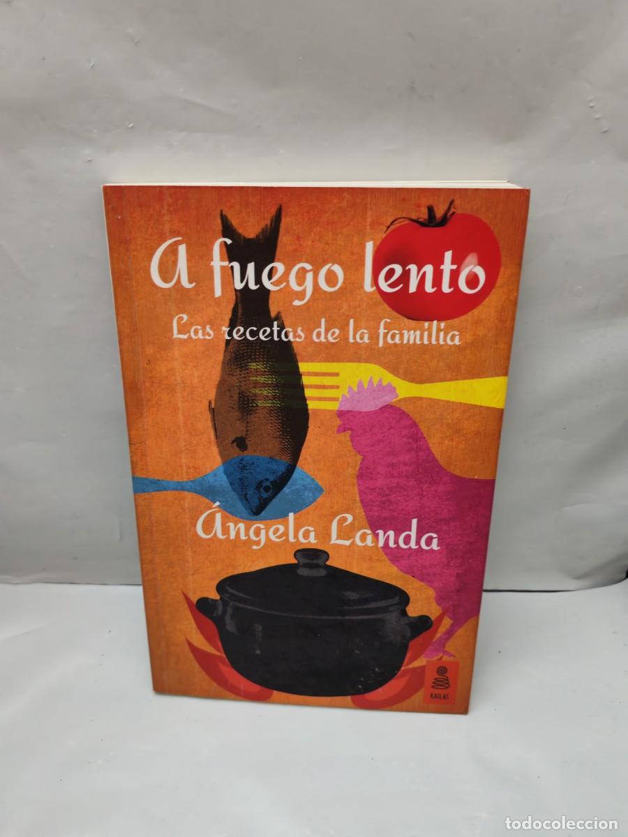 Libros de segunda mano: A fuego lento: Las recetas de la familia (Primera edici&oacute;n)