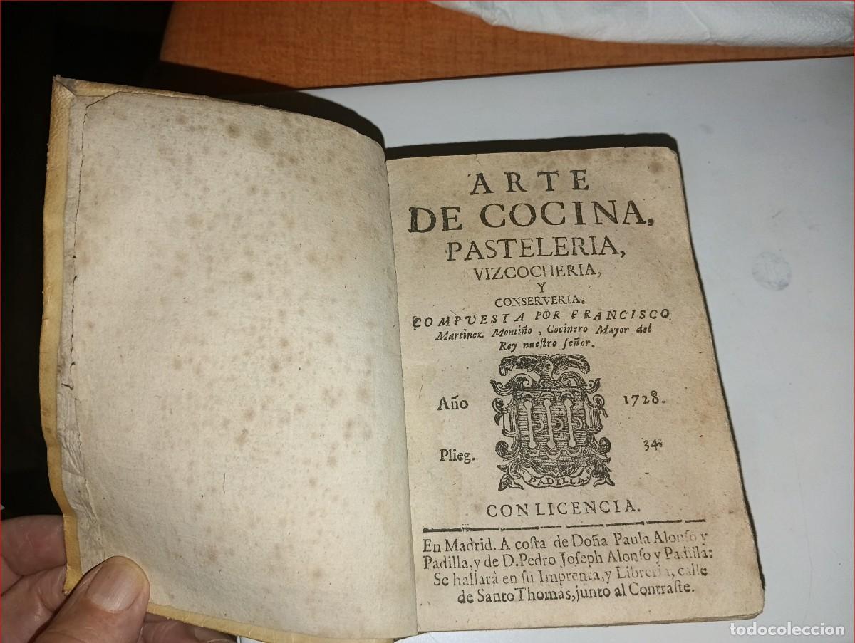 Libros de segunda mano: Libro Antiguo de Cocina (1728) Mart&iacute;nez Monti&ntilde;o Original &uacute;nico