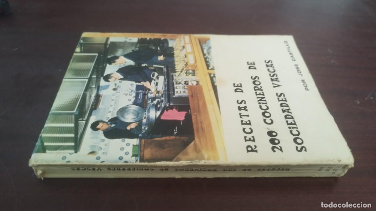 Libros de segunda mano: RECETAS DE 200 COCINEROS DE SOCIEDADES VASCAS / JOSE CASTILLO / ZUX 19