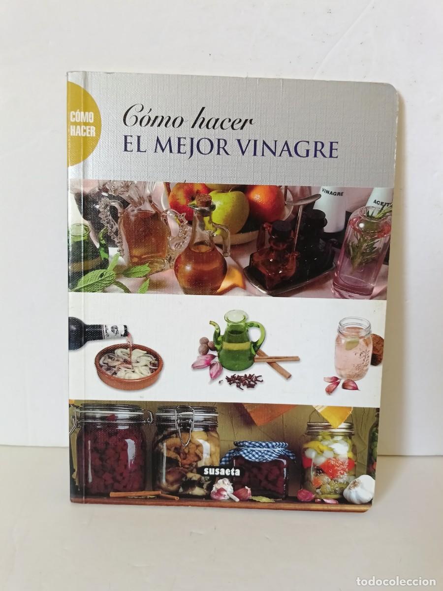 Libros de segunda mano: El mejor vinagre C&oacute;mo hacer