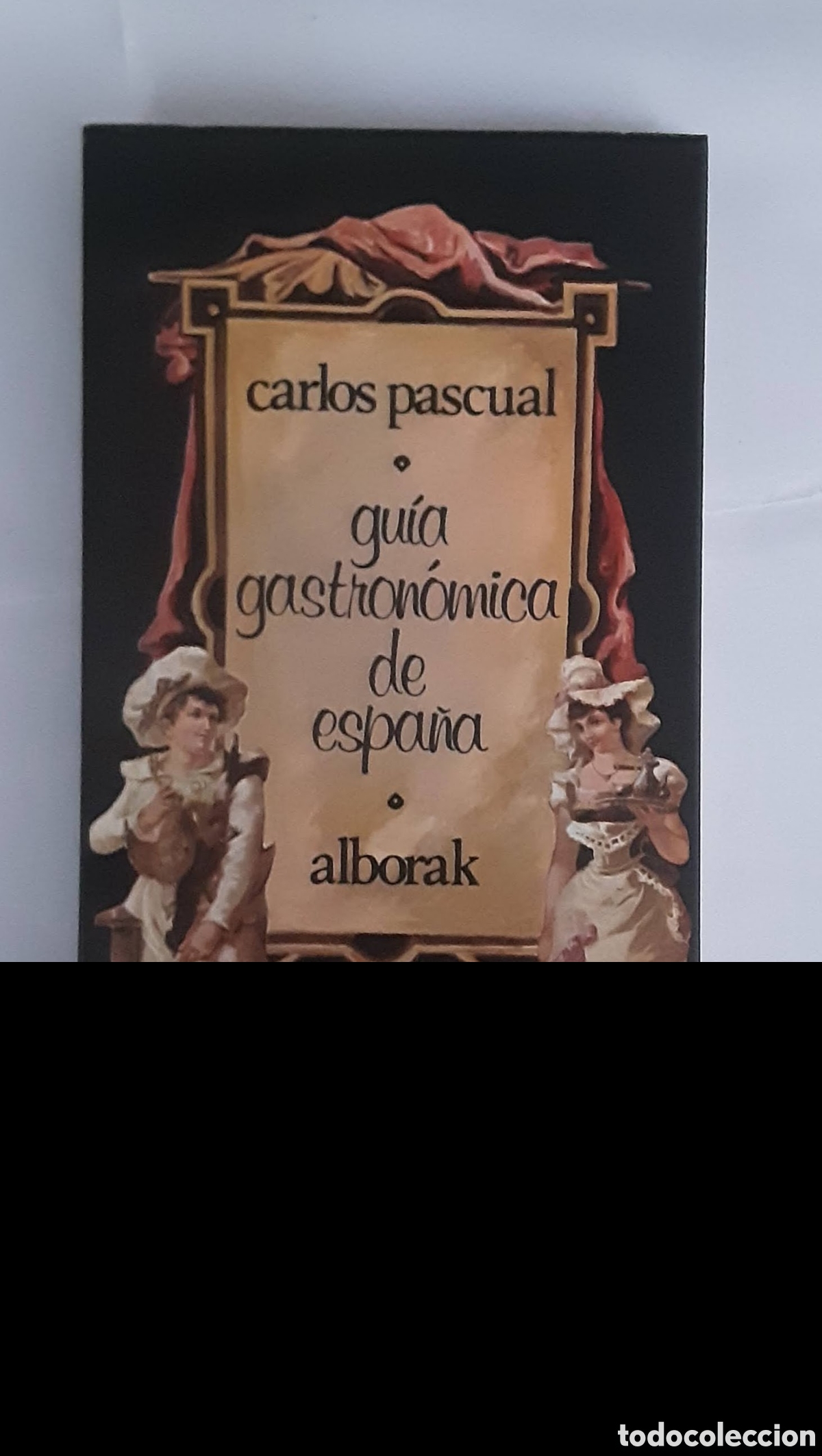 Libros de segunda mano: Carlos Pascual, Gu&iacute;a gastron&oacute;mica de Espa&ntilde;a.