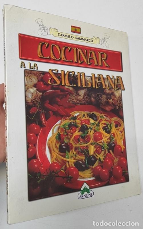 Libros de segunda mano: Cocinar a la siciliana - Sammarco, Carmelo