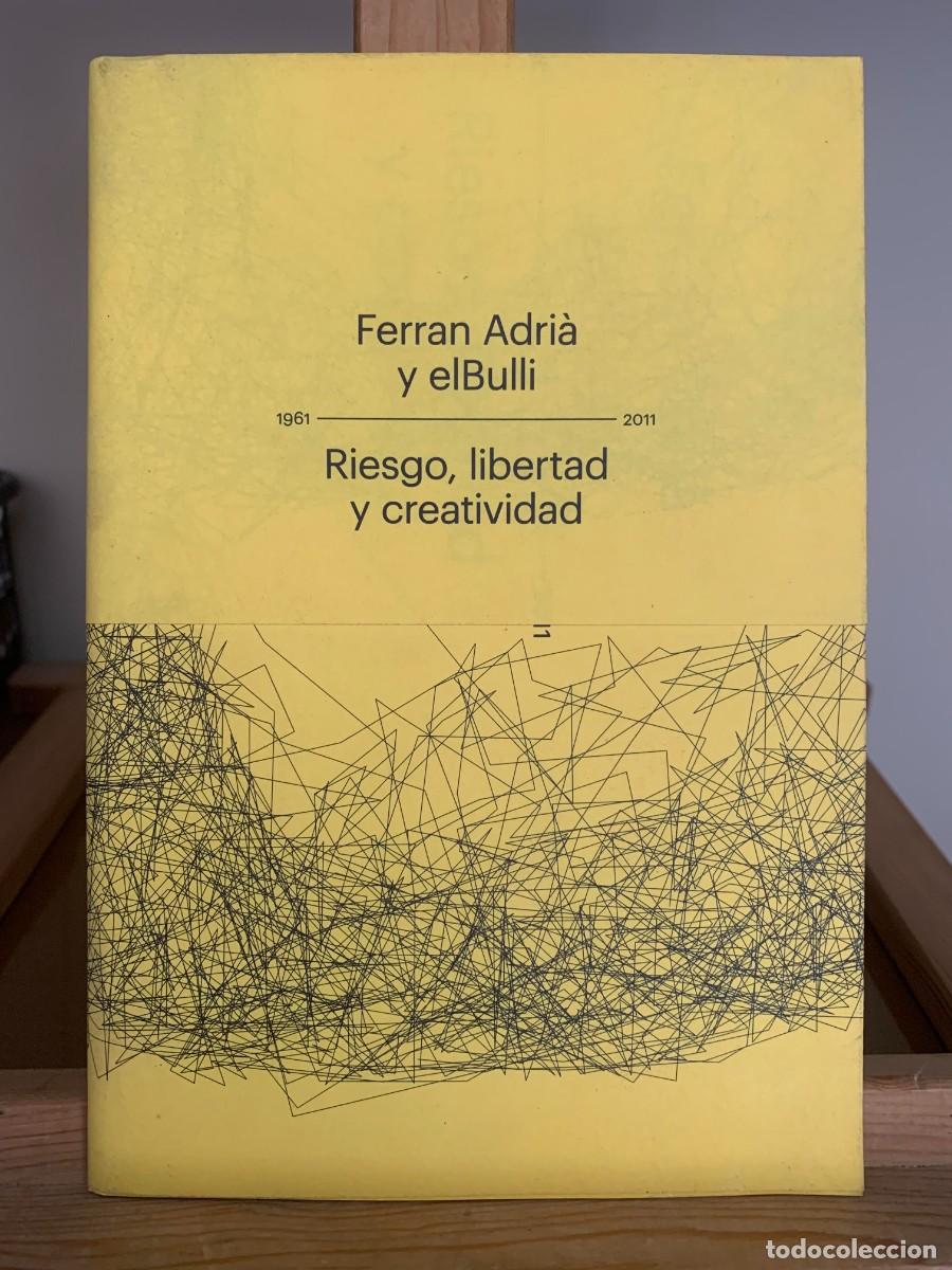 Libros de segunda mano: Ferran Adri&agrave; y elBulli 1961-2011 Riesgo Libertad y Creatividad