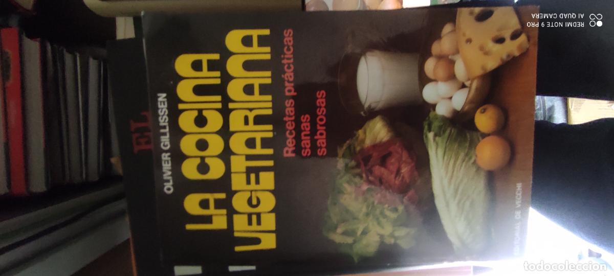 Libros de segunda mano: LA COCINA VEGETARIANA / OLIVIER GILLISSEN / EDITORIAL DE VECCHI 1979