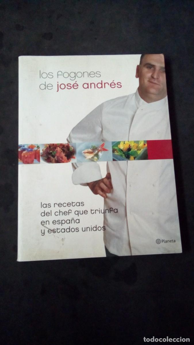 Libros de segunda mano: JOS&Eacute; ANDR&Eacute;S - LOS FOGONES DE JOS&Eacute; ANDR&Eacute;S-COMO NUEVO