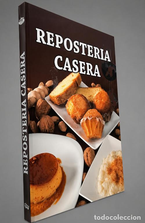 Livros em segunda m&atilde;o: REPOSTERIA CASERA. PASTELERIA. CONFITERIA. DULCES. POSTRES. COCINA. GASTRONOMIA.