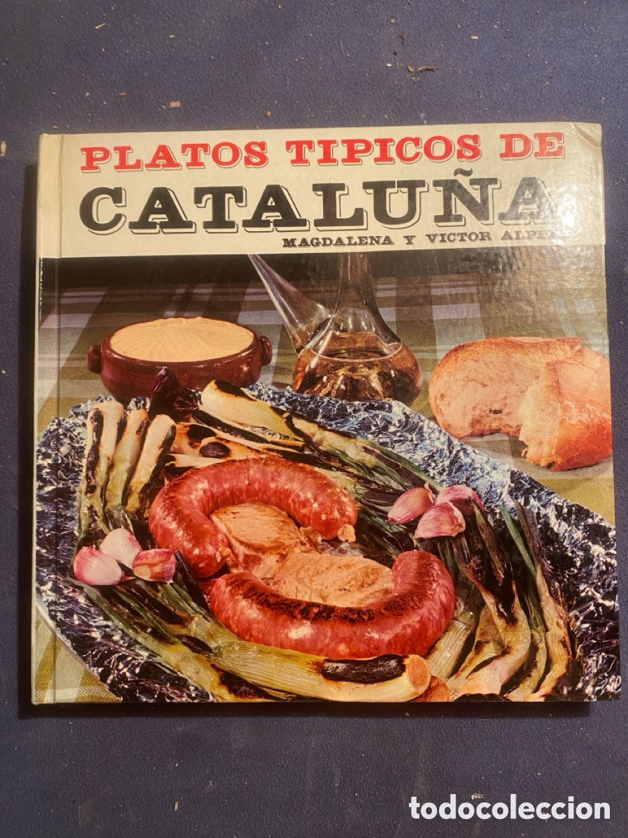 Libros de segunda mano: MAGDALENA Y V&Iacute;CTOR ALPERI: - PLATOS T&Iacute;PICOS DE CATALU&Ntilde;A - (ED. NARANCO, 1973)