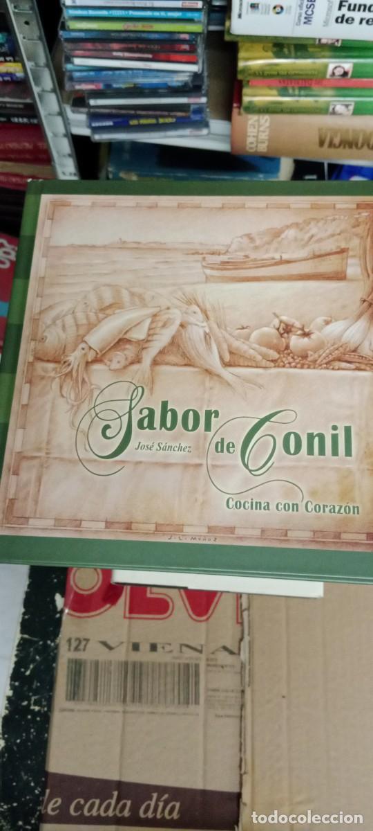 Libros de segunda mano: SABOR DE CONIL JOSE SANCHEZ COCINA CON CORAZON MUY DIFICIL DE ENCONTRAR CON EL CD LIBRO G-XTI39