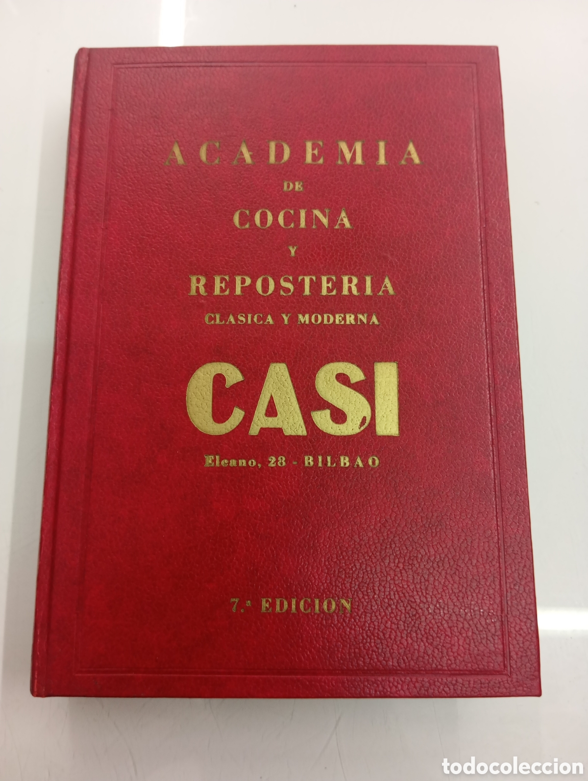 Libros de segunda mano: ACADEMIA CASI COCINA Y REPOSTER&Iacute;A CL&Aacute;SICA Y MODERNA BILBAO PAIS VASCO GASTRONOMIA VASCA MICHELIN