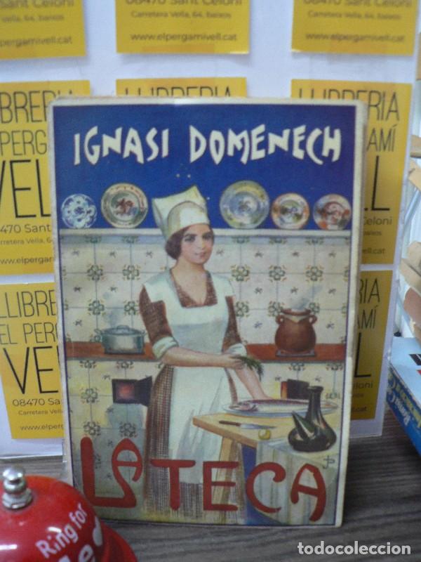 Libros de segunda mano: La Teca: la veritable cuina casolana de Catalunya - Ignasi Domenech - Quintill&agrave; Cardona S.L. - 1945,