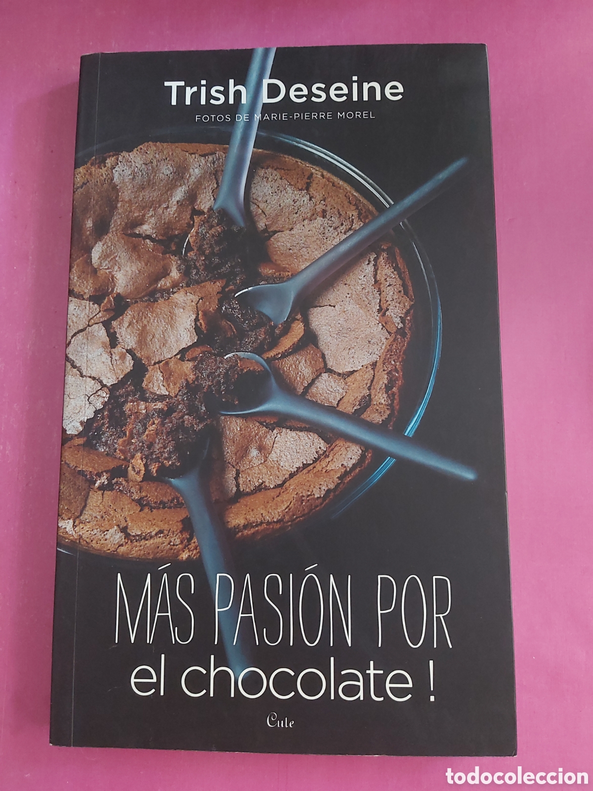Libros de segunda mano: MAS PASION POR EL CHOCOLATE TRISH DESEINE CUTE