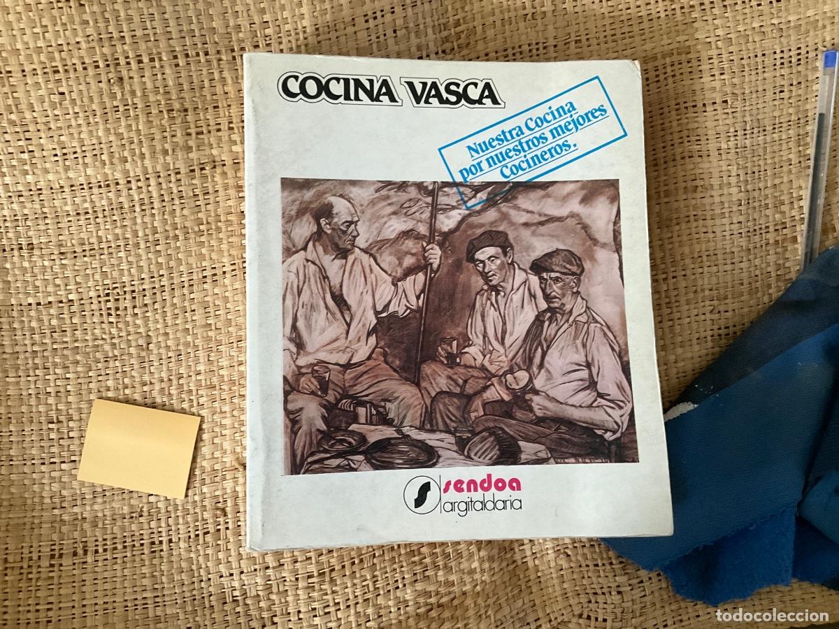 Libros de segunda mano: Cocina Vasca. Nuestra Cocina Por Nuestros Mejores Cocineros. Sendoa 1983