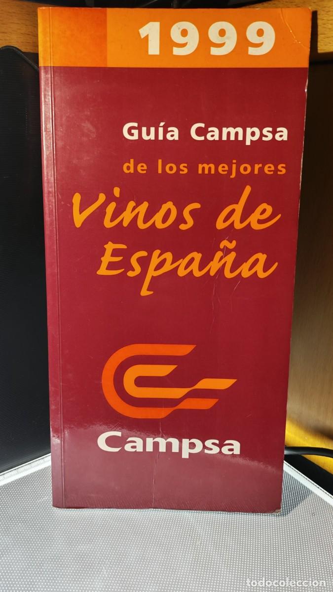 Gebrauchte B&uuml;cher: Gu&iacute;a Campsa de los mejores Vinos de Espa&ntilde;a. Edici&oacute;n 1999. Repsol. Gran tama&ntilde;o Original