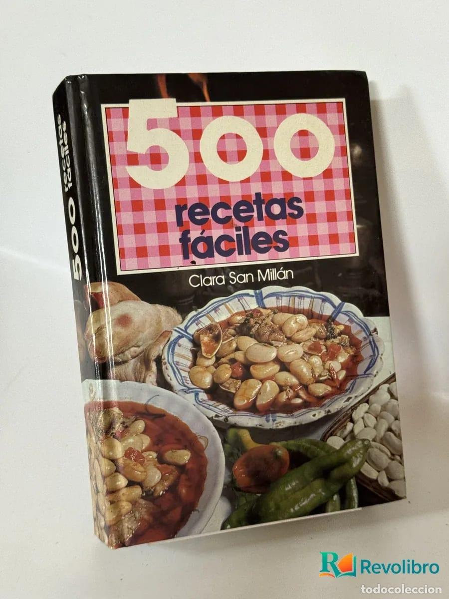 Libros de segunda mano: 500 recetas f&aacute;ciles - Clara San Mill&aacute;n