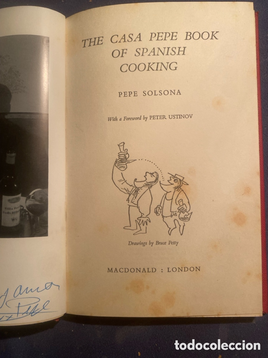 Libros de segunda mano: PEPE SOLSONA: - THE CASA PEPE. BOOK OF SPANISH COOKING - (LONDON, 1957)