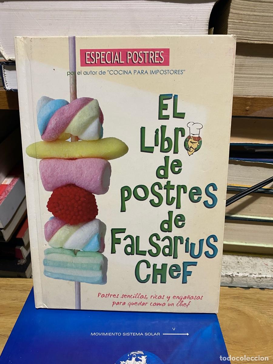 Libros de segunda mano: EL LIBRO DE POSTRES DE FALSARIUS CHEF, ESPECIAL POSTRES