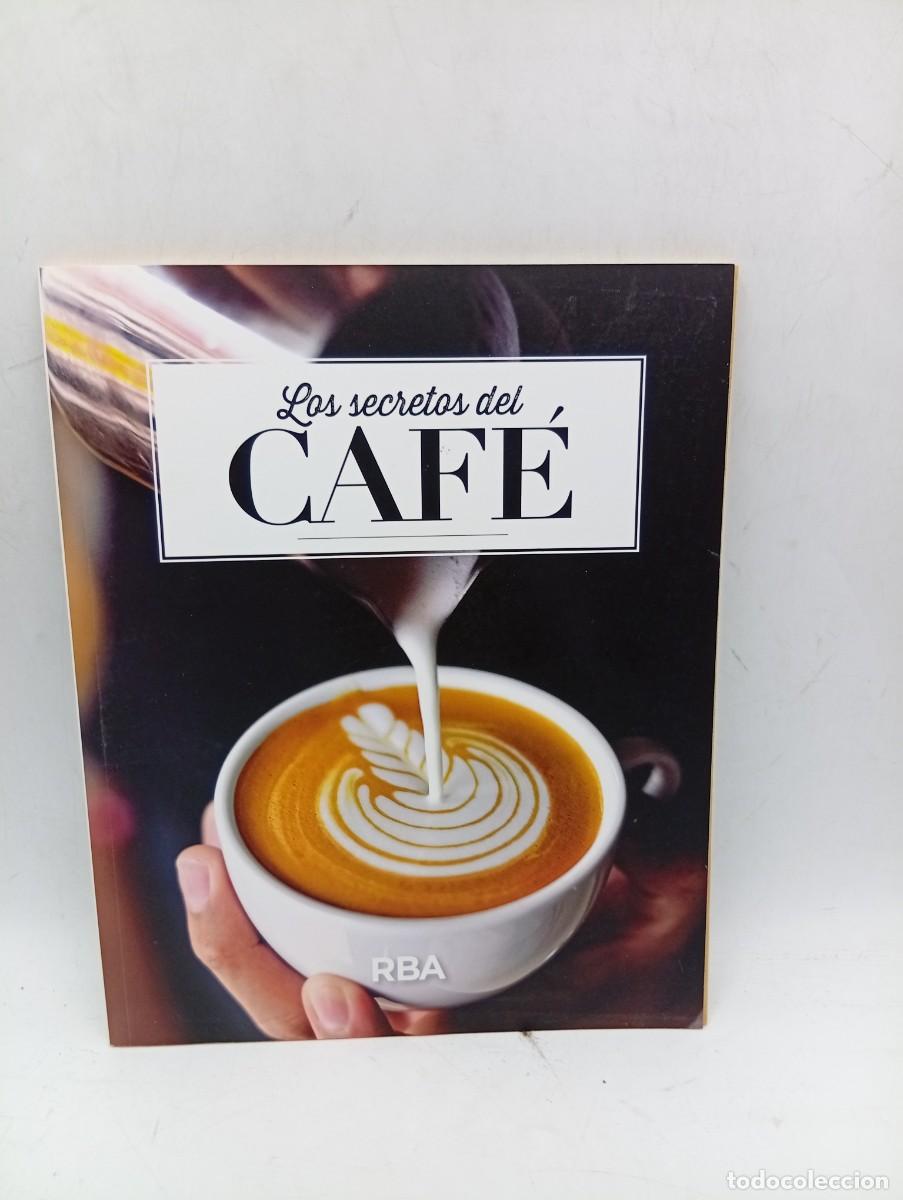 Libros de segunda mano: LOS SECRETOS DEL CAFE. EDICION RBA. 2019. PAGS : 62.