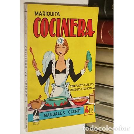 Libros de segunda mano: A&Ntilde;OS 50 - MARIQUITA COCINERA 200 RECETAS PLATOS SELECTOS COCINA POR CONCEPCI&Oacute;N VILA