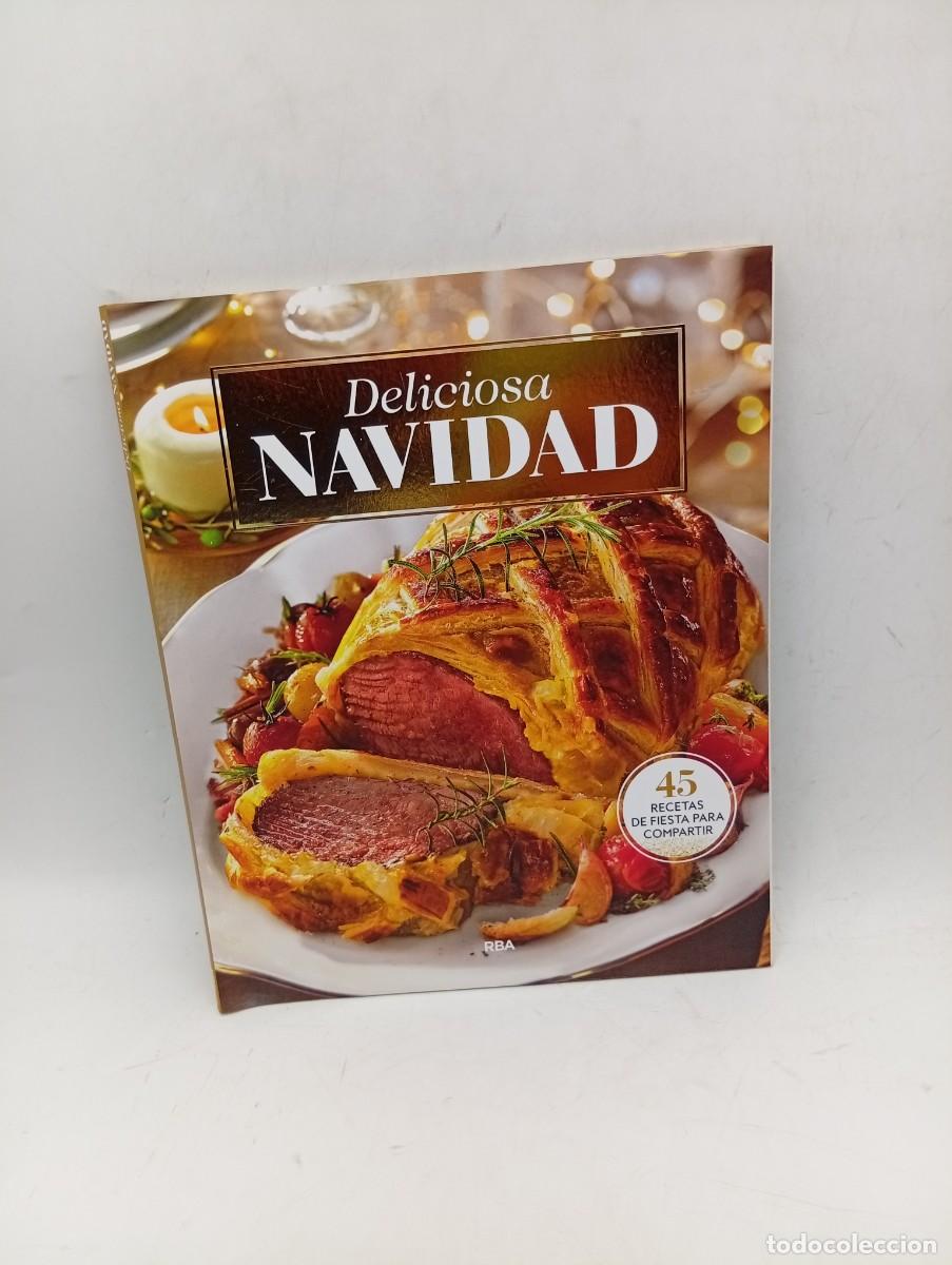 Libros de segunda mano: DELICIOSA NAVIDAD. 45 RECETAS DE FIESTA PARA COMPARTIR. EDICION RBA. 2022. PAGS : 118.