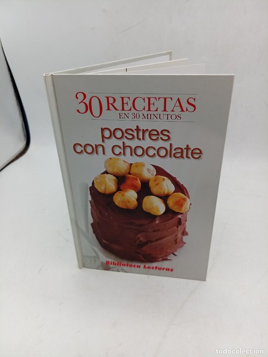 Libri di seconda mano: 30 RECETAS EN 30 MINUTOS. POSTRES CON CHOCOLATE. BIBLIOTECA LECTURAS. 2004. PAGS : 62.