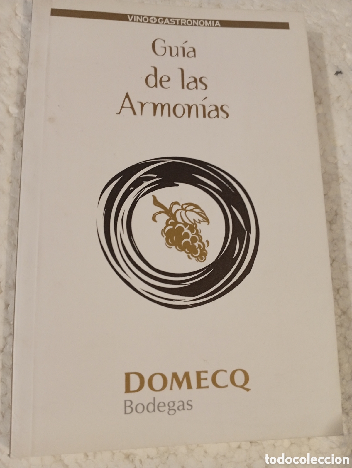 Libros de segunda mano: GU&Iacute;A DE LAS ARMON&Iacute;AS. DOMECQ. VINO Y GASTRONOM&Iacute;A 1997
