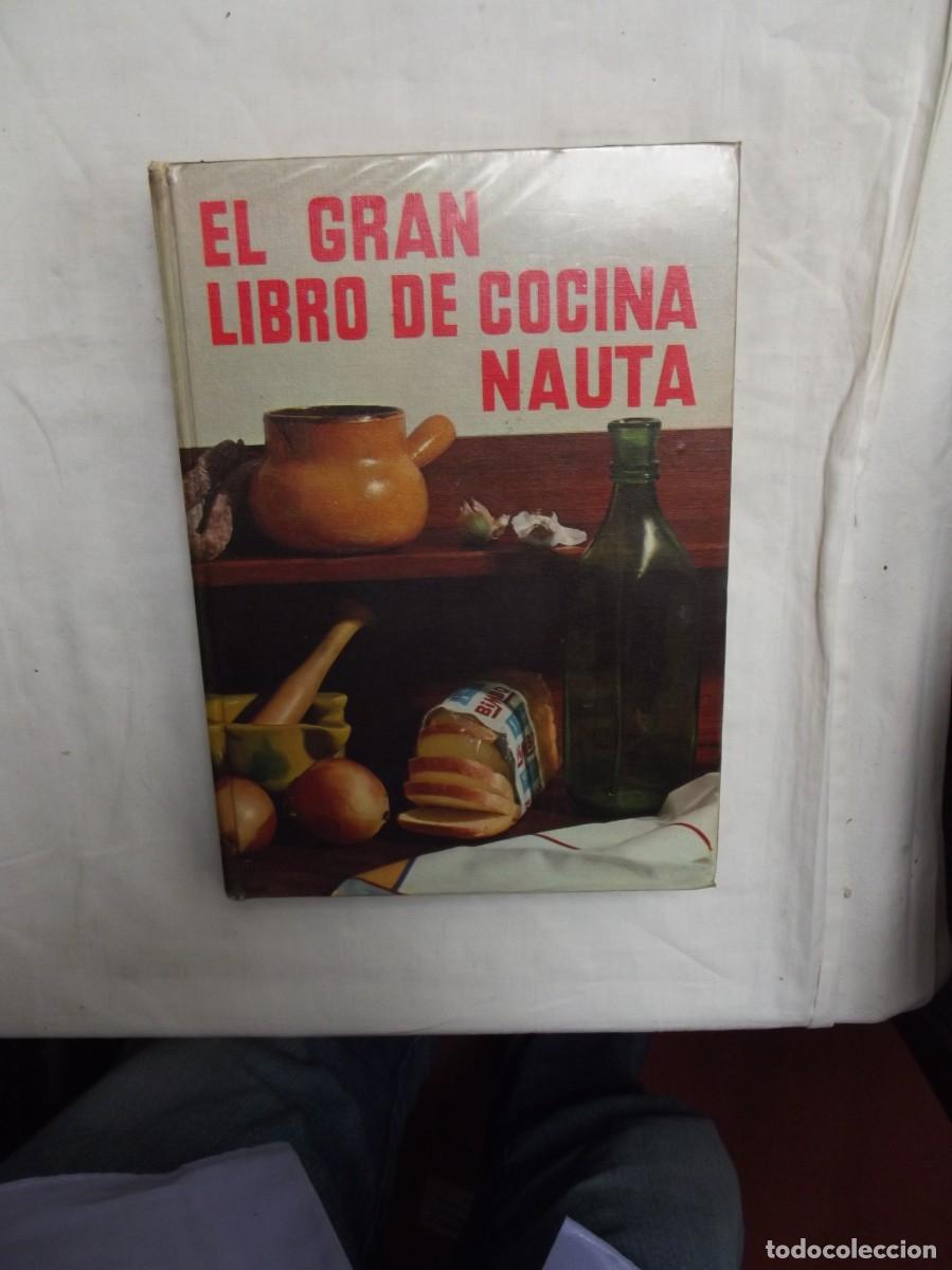 Libros de segunda mano: EL GRAN LIBRO DE COCINA NAUTA