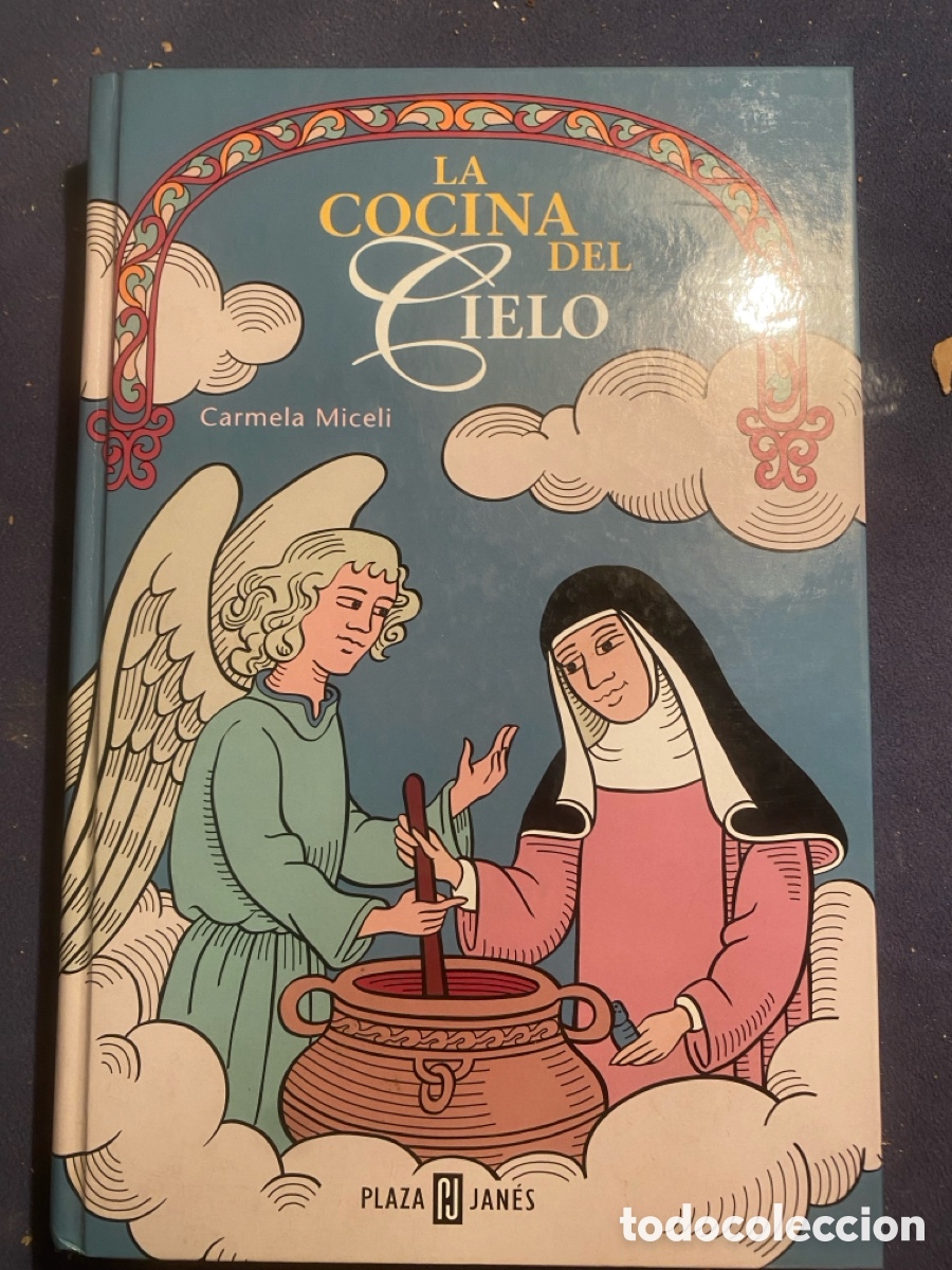 Libri di seconda mano: CARMELA MICELI: - LA COCINA DEL CIELO - (PLAZA JANES, 2000)