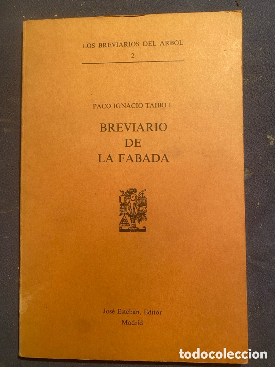 Libri di seconda mano: PACO IGNACIO TAIBO: - BREVIARIO DE LA FABADA - (1981)