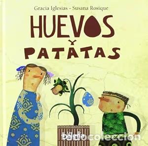Gebrauchte B&uuml;cher: Huevos y Patatas - Garcia Iglesias - Susana Rosique - La Galer&iacute;a - Infantil, U