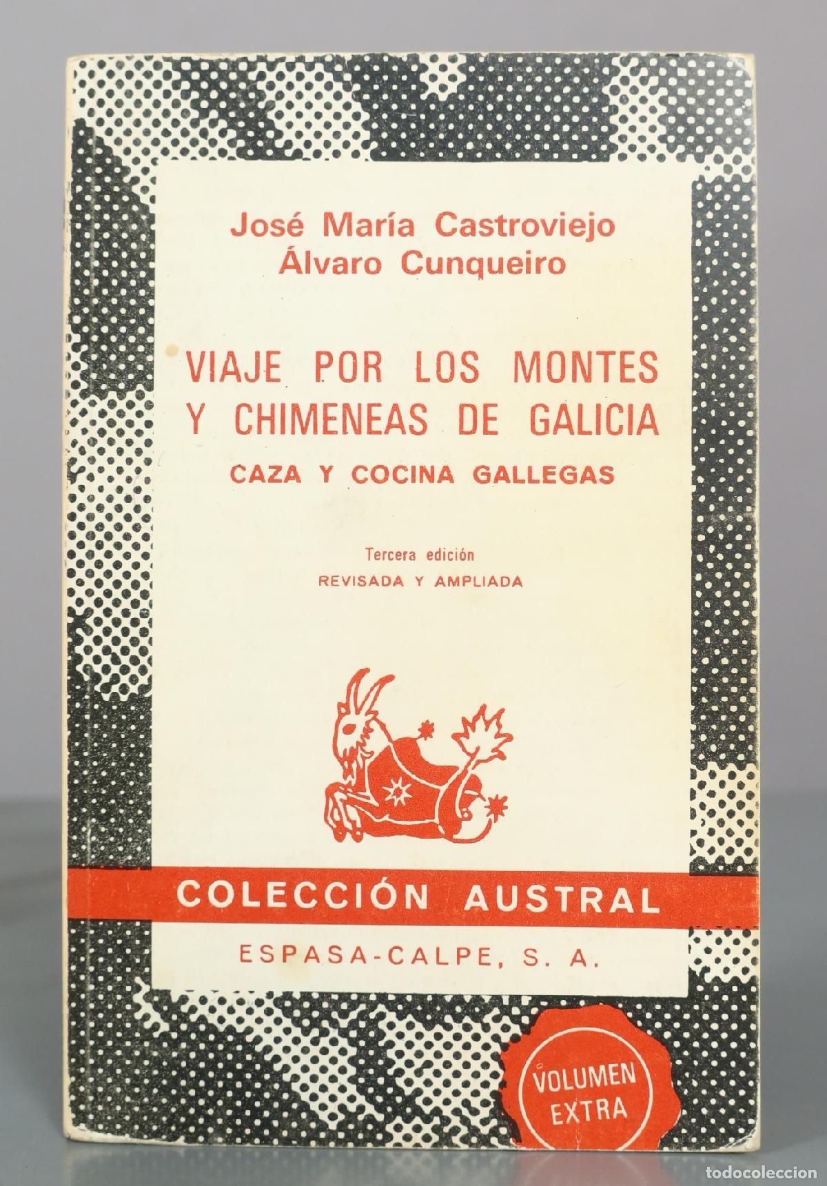 Libri di seconda mano: Viaje por los montes y chimeneas de Galicia: caza y cocina gallegas - Jos&eacute; Mar&iacute;a Castroviejo, &Aacute;lvaro