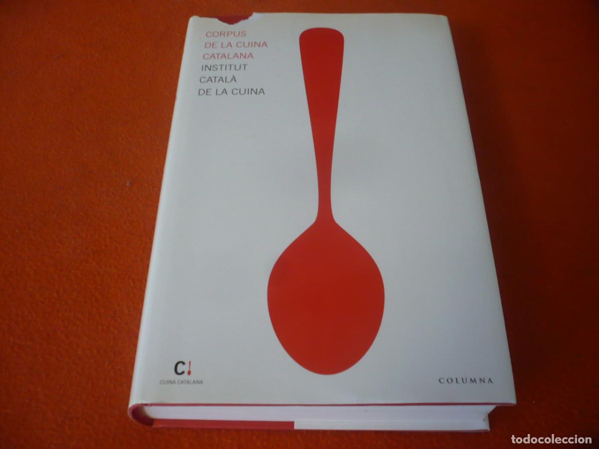 Libros de segunda mano: CORPUS DE LA CUINA CATALANA 2006 COCINA RECETAS COMIDA INSTITUT CATALA