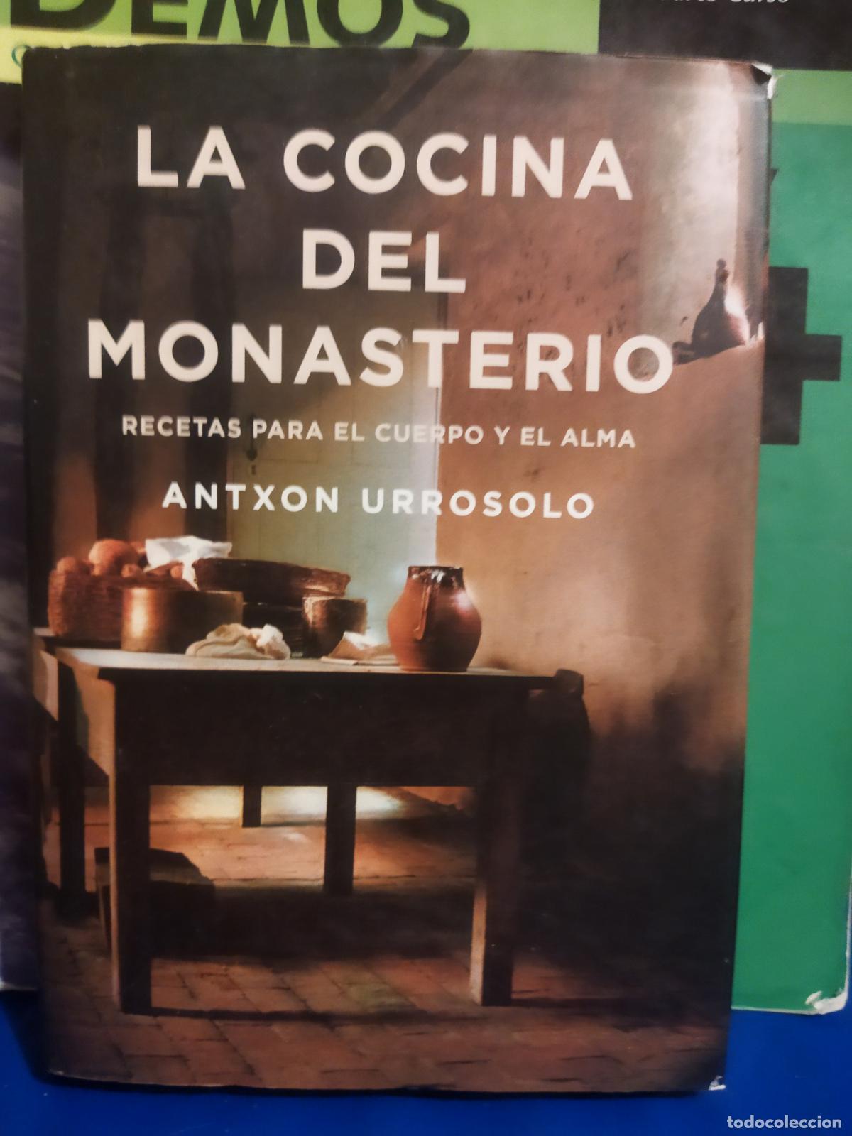 Libros de segunda mano: La cocina del monasterio Antxon Urrosolo