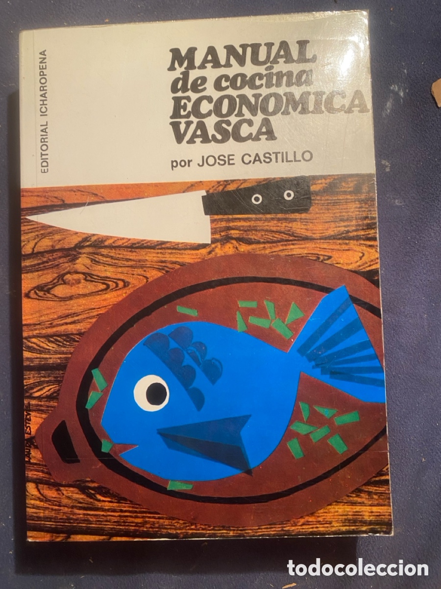 Libri di seconda mano: JOSE CASTILLO: - MANUAL DE COCINA ECONOMICA VASCA - (ZARAUZ, 1970)