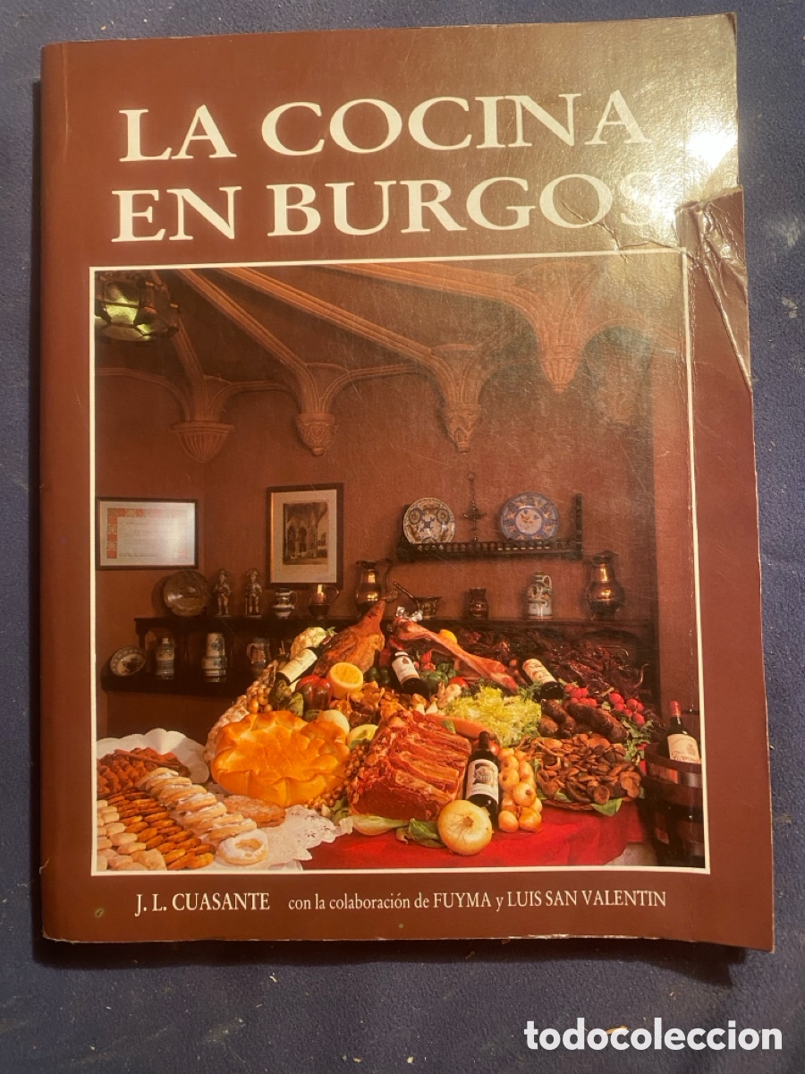 Libri di seconda mano: J. L. CUASANTE: - LA COCINA EN BURGOS - (1986)